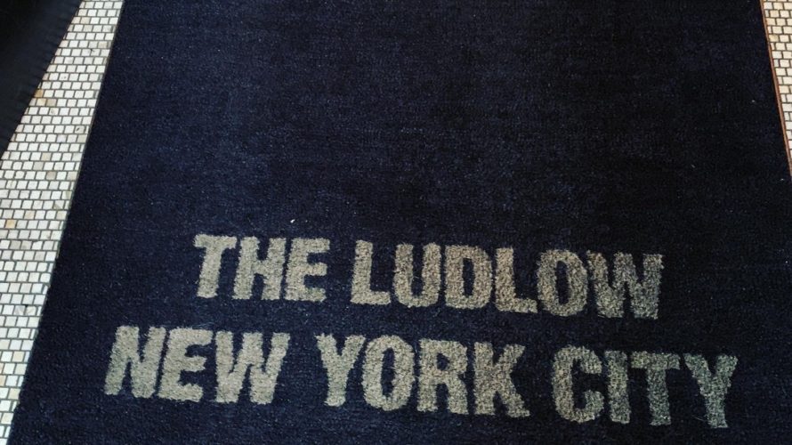 【海外出張・ニューヨーク】居心地抜群！THE LUDLOW HOTEL NEW YORK
